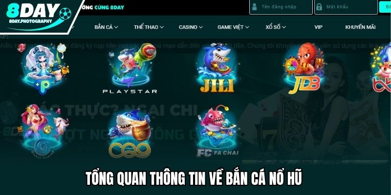 Tổng quan thông tin về bắn cá nổ hũ 