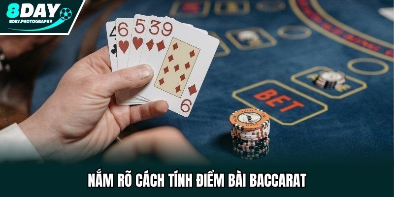 Nắm rõ cách tính điểm bài baccarat