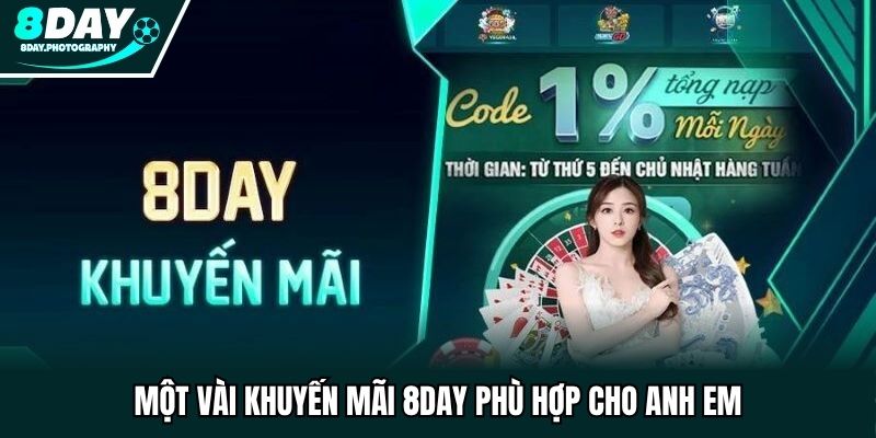 Một vài khuyến mãi 8DAY phù hợp cho anh em