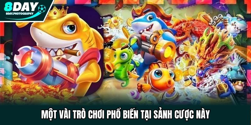 Một vài trò chơi phổ biến tại sảnh cược này