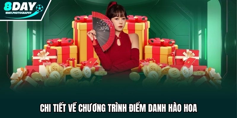 Chi tiết về chương trình điểm danh hào hoa